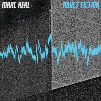 Marc Heal - Adult Fiction (2016)