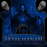 Akem Manah - Demons Of The Sabbat (2014)