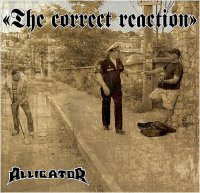 Alligator - The Сorrect Кeaction (2016)