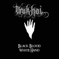 Uruk-Hai - Black Blood, White Hand (Box Ltd Ed.) (2010)