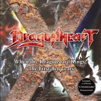 Dragonheart - When the Dragons Are Kings: The First Ten Years (2008)