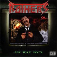 Bothers - No Way Out (Reissued 2010) (2009)