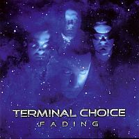 Terminal Choice - Fading (2000)  Lossless