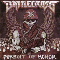 Battlecross - Pursuit of Honor (2011)