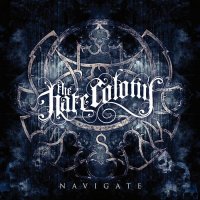 The Hate Colony - Navigate (2014)