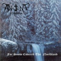 Ancient Wisdom - For Snow Covered the Northland (1996)