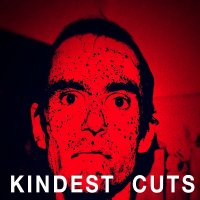 Kindest Cuts - Kindest Cuts (2013)