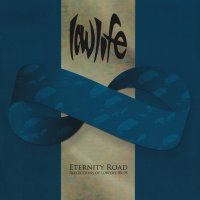 Lowlife - Eternity Road - Reflections of Lowlife 85-95 (2006)