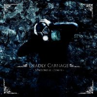 Deadly Carnage - Sentiero II - Ceneri (2011)