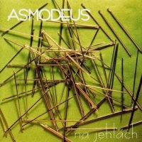 Asmodeus - Na Jehlach (2000)