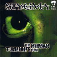 Stygma IV - The Human Twilight Zone (Reissue 2004) (2002)