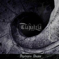 Clapatria - Dystopia Dawn (2006)