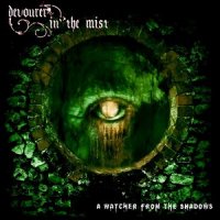 Devourer In The Mist - Watcher From The Shadows (2013)