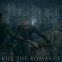 Kill The Romance - Take Another Life (2007)