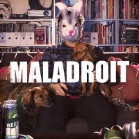 Maladroit - Freedom Fries And Freedom Kisses (2015)