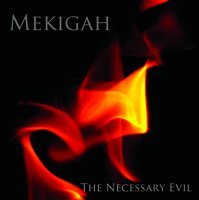 Mekigah - The Necessary Evil (2012)