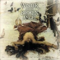 Autumn Tears - Love Poems For Dying Children, Act III: Winter And The Broken Angel (Remastered 2002) (2000)