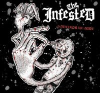 The Infested - Eaten From The Inside (2013)