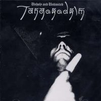 Tangorodrim - Unholy And Unlimited (2004)