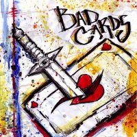 Bad Cards - Bad Cards (2015)