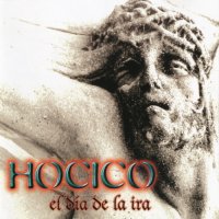 Hocico - El Día De La Ira (1998)  Lossless