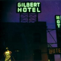 Paul Gilbert - Gilbert Hotel (2003)