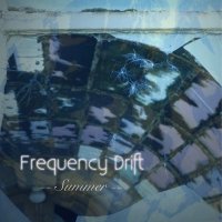 Frequency Drift - Summer 2014 (2014)