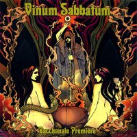 Vinum Sabbatum - Bacchanale Premiere (2012)