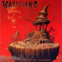 Wasteland - Warriors Of The Wasteland (2002)