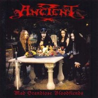 Ancient - Mad Grandiose Bloodfiends (1997)  Lossless