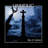 Unheilig - Das 2. Gebot (Reissue 2004) (2003)