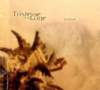 Tristesse De La Lune - Ninive & Time Is Moving (2005)