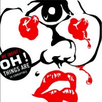 We Insist! - Oh! Things Are So Corruptible (2007)