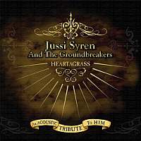 Jussi Syren And The Groundbreakers - Heartagrass (Acoustic Tribute To HIM) (2007)