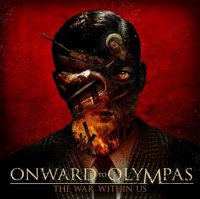 Onward To Olympas - The War Within Us (2011)