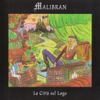 Malibran - La Città Sul Lago (1998)