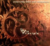 The Cain Principle - Sculptures, Fruits And Companions (1994)