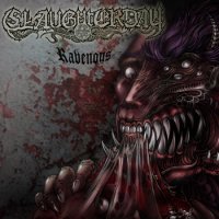 Slaughterday - Ravenous (2014)