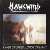 Hawkwind - Kings Of Speed, Lords Of Light (1991)