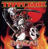 Tigertailz - Banzai! (1991)