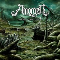 Amorgen - Awake The Iron (2011)