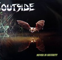 Outside - Never In Security (1988)