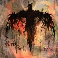 Kris Bell - The Day & the Dark (2015)