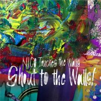 Nico Touches the Walls - Shout to the Walls! (2013)