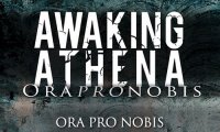 Awaking Athena - Ora Pro Nobis (2013)