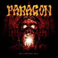 Paragon - Hell Beyond Hell (2016)