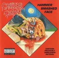 Cannibal Corpse - Hammer Smashed Face (1993)