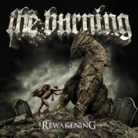 The Burning - Rewakening (2009)  Lossless