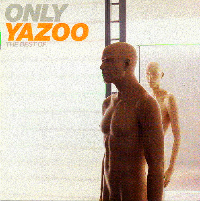 Yazoo - Only Yazoo - (The Best Of) (1999)