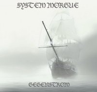 System Morgue - Gegenstrom (2013)